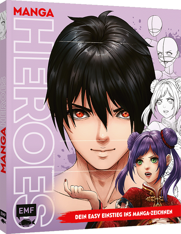 Manga Heroes – Dein easy Einstieg ins Manga-Zeichnen