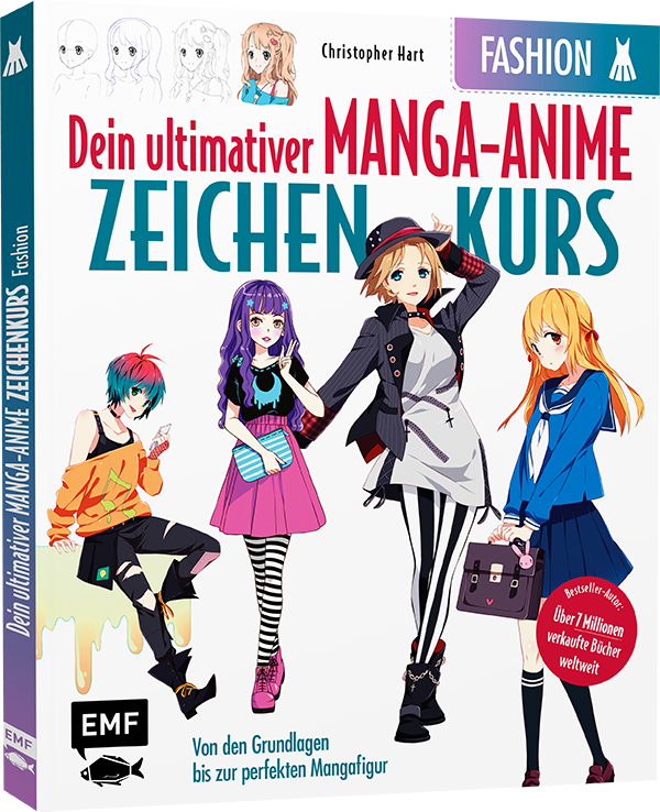Dein ultimativer Manga-Anime-Zeichenkurs – Fashion – Starke Charaktere in stylischen Outfits