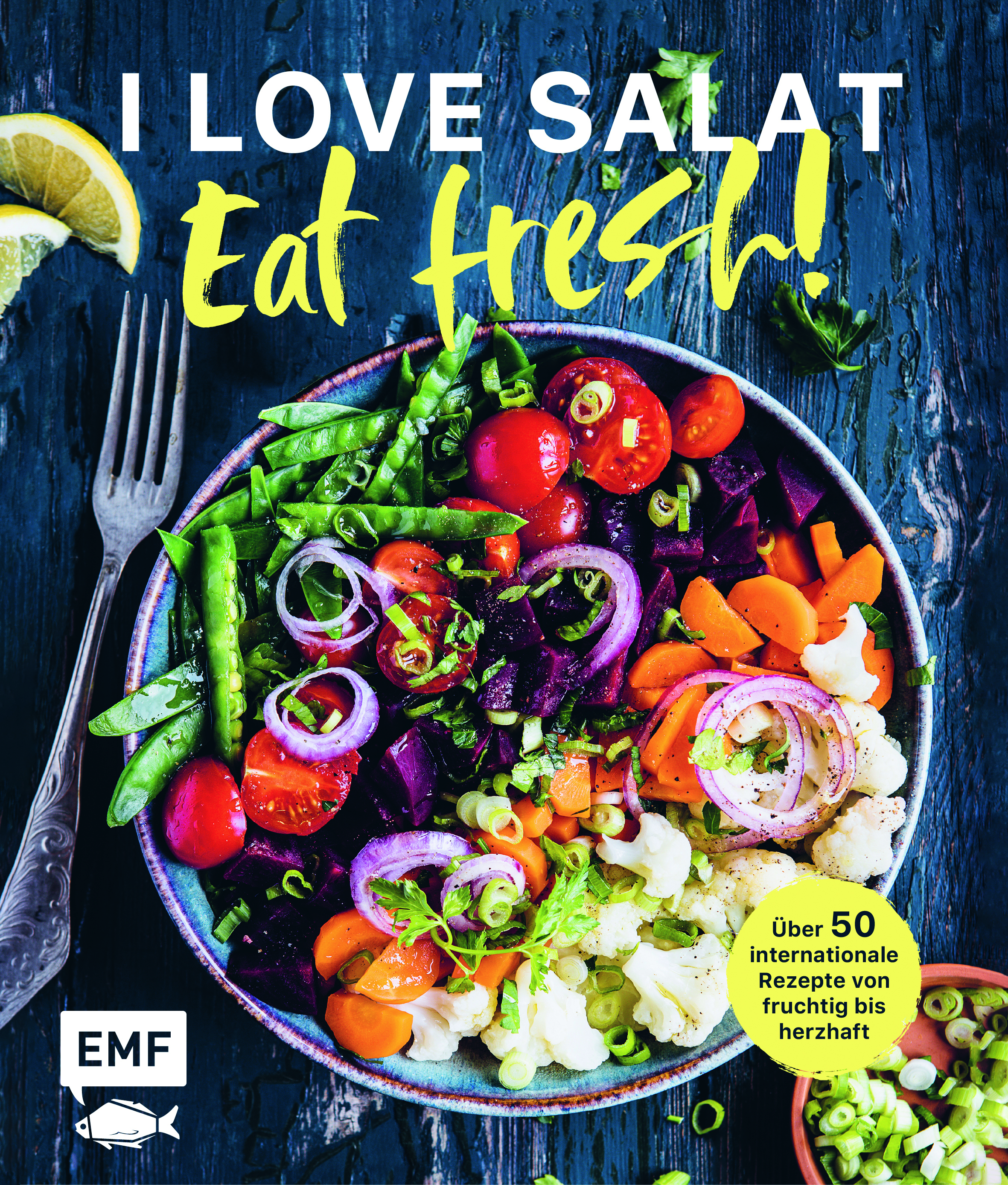 I love Salat: Eat fresh!