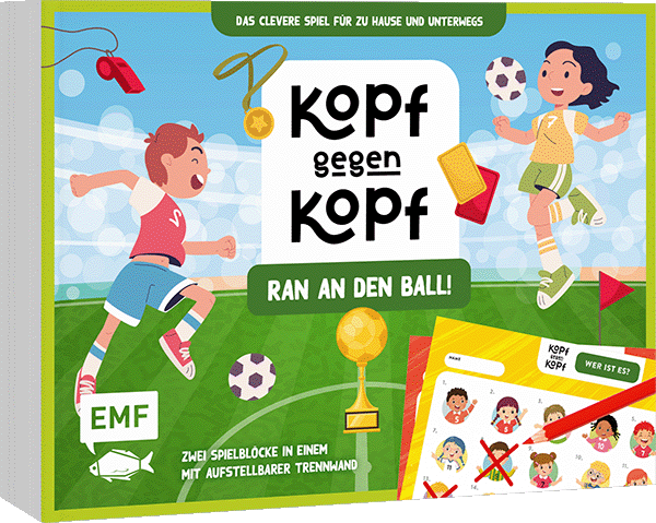 Der ultimative Spielblock: Kopf gegen Kopf – Fußball: Ran an den Ball!