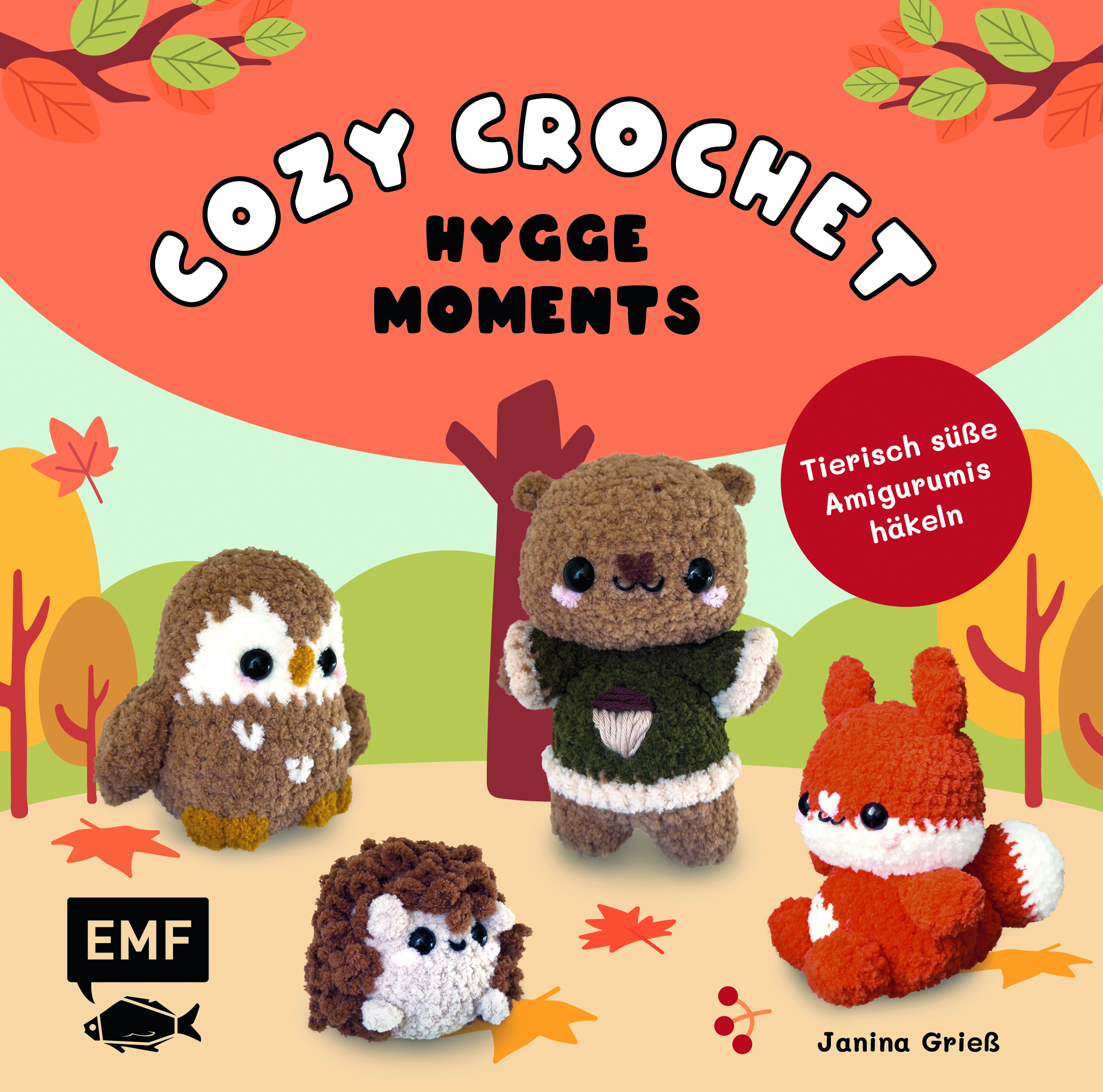 Cozy Crochet – Hygge Moments: Kuschelige Amigurumis häkeln mit @crochetbyjanina