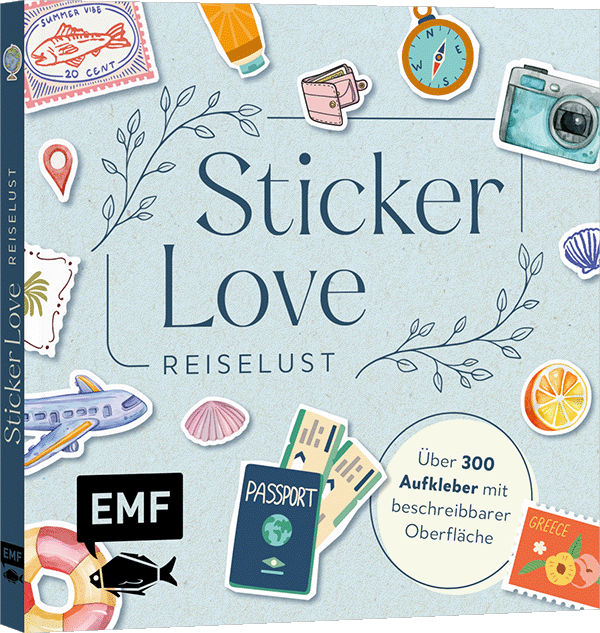 Sticker Love: Reiselust – Über 300 Etiketten und Aufkleber mit beschreibbarer Oberfläche