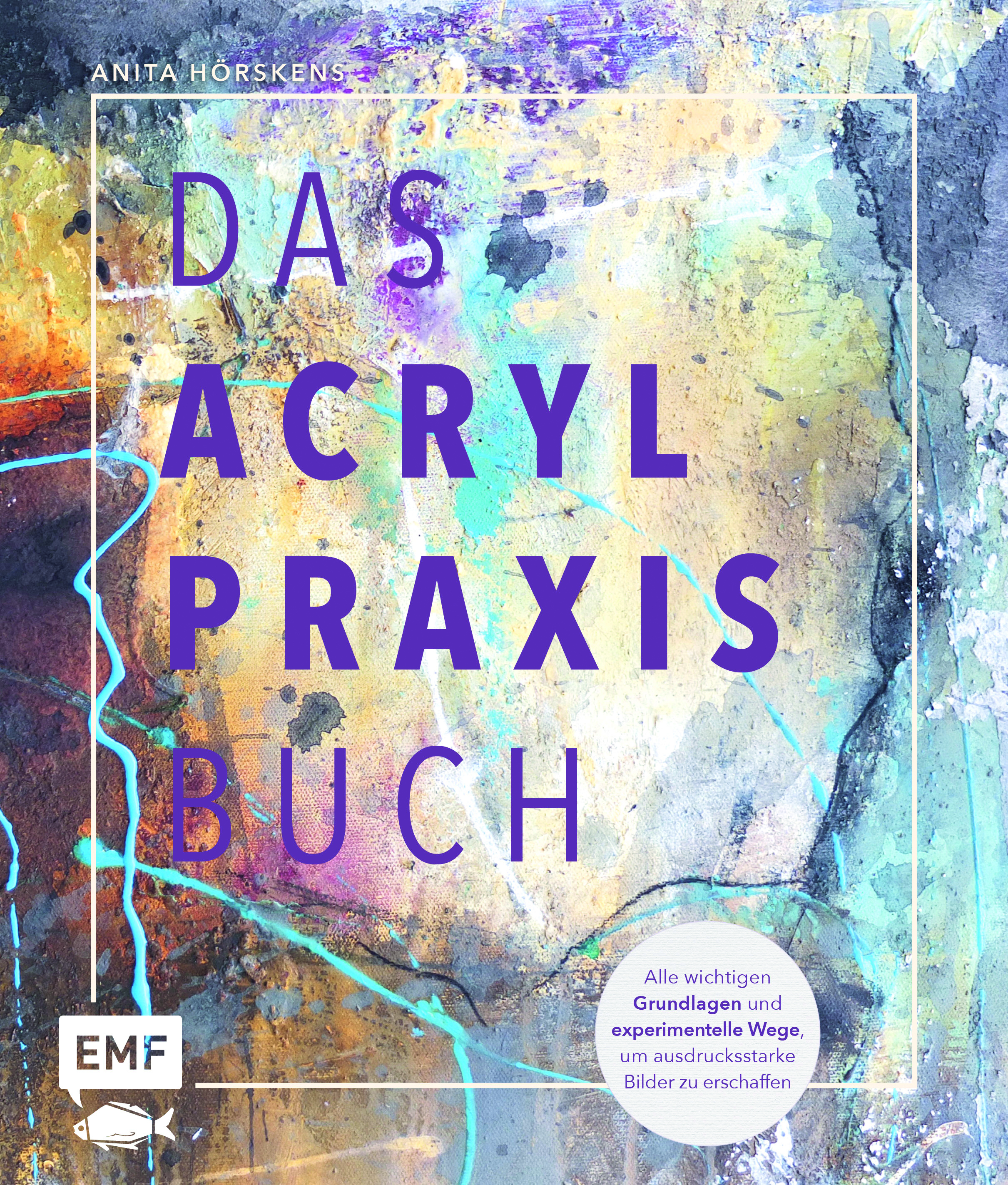 Das Acryl-Praxisbuch